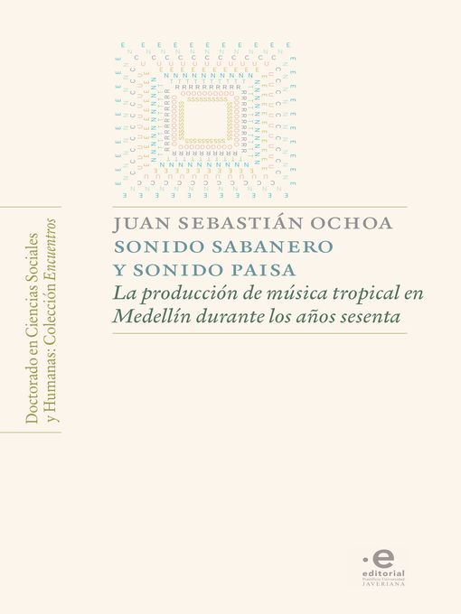 Title details for Sonido sabanero y sonido paisa by Juan Sebastián Ochoa - Available